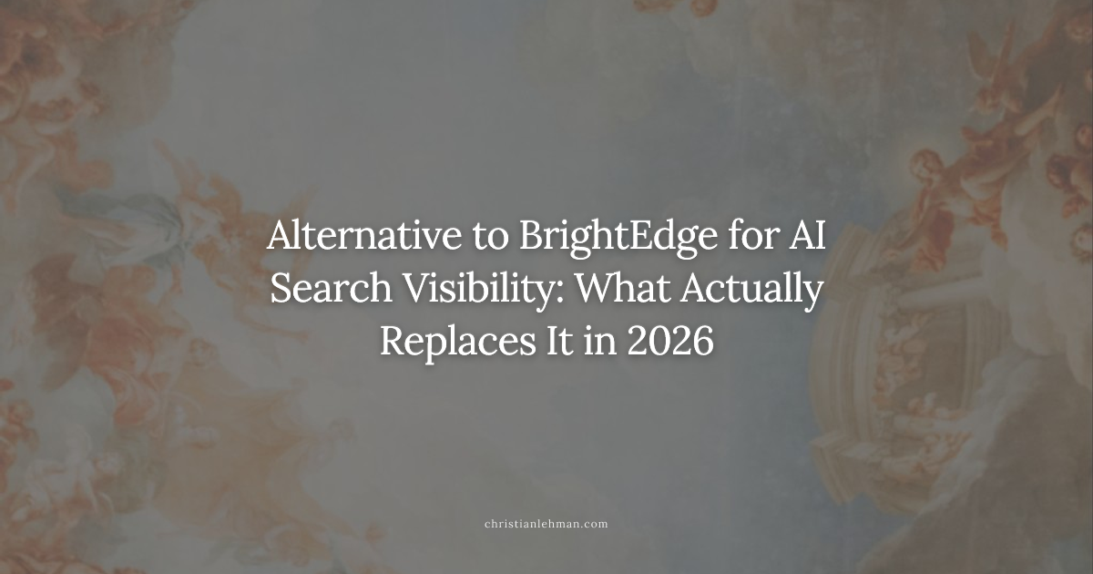 Alternative to BrightEdge for AI Search Visibility: What Actually Replaces It in 2026